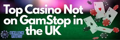 Explore the World of Casinos Not Registered on Gamstop 1720923957