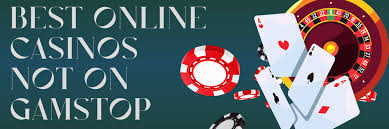 Explore the World of Casinos Not Registered on Gamstop 1720923957